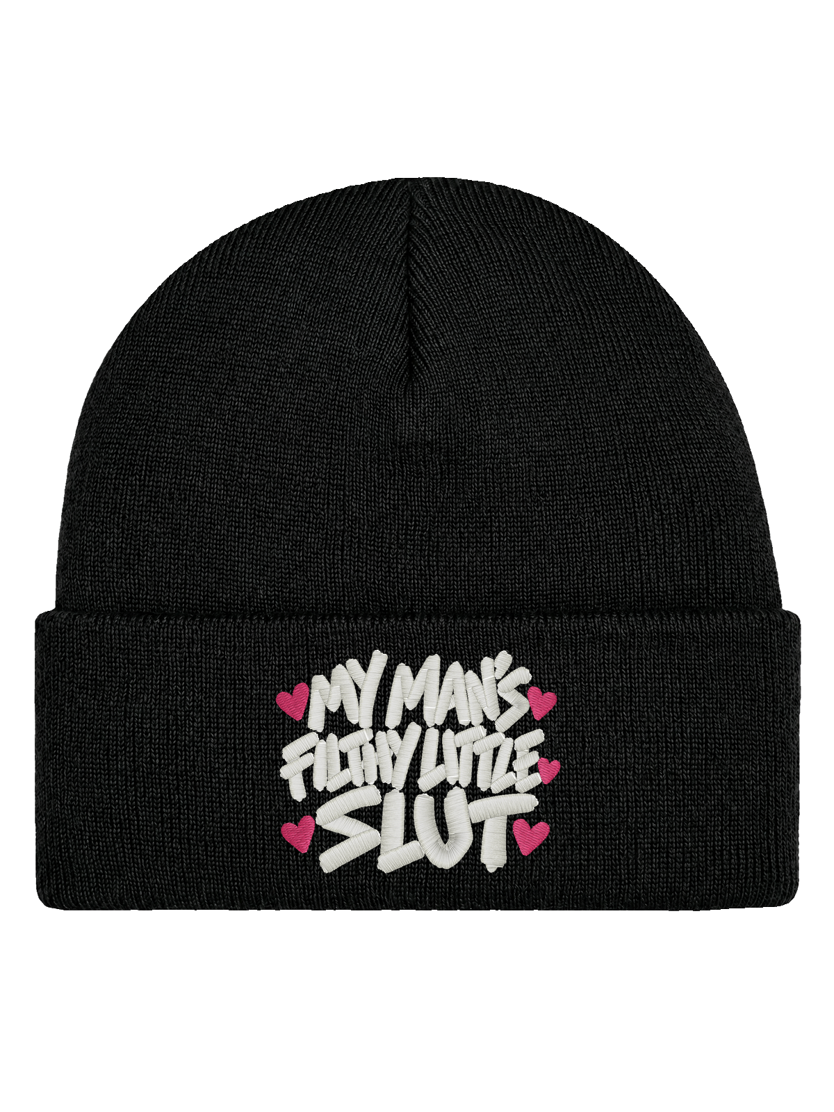 My Man’s Filthy Little Slut – svart Cuffed Beanie med direktbrodyr