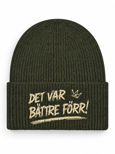 Det var bättre förr! – Hatitude Oversized Cuffed Beanie Olivgrön, brodyr framifrån